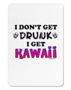 I Don't Get Drunk - Kawaii Aluminum Magnet-TooLoud-White-Davson Sales