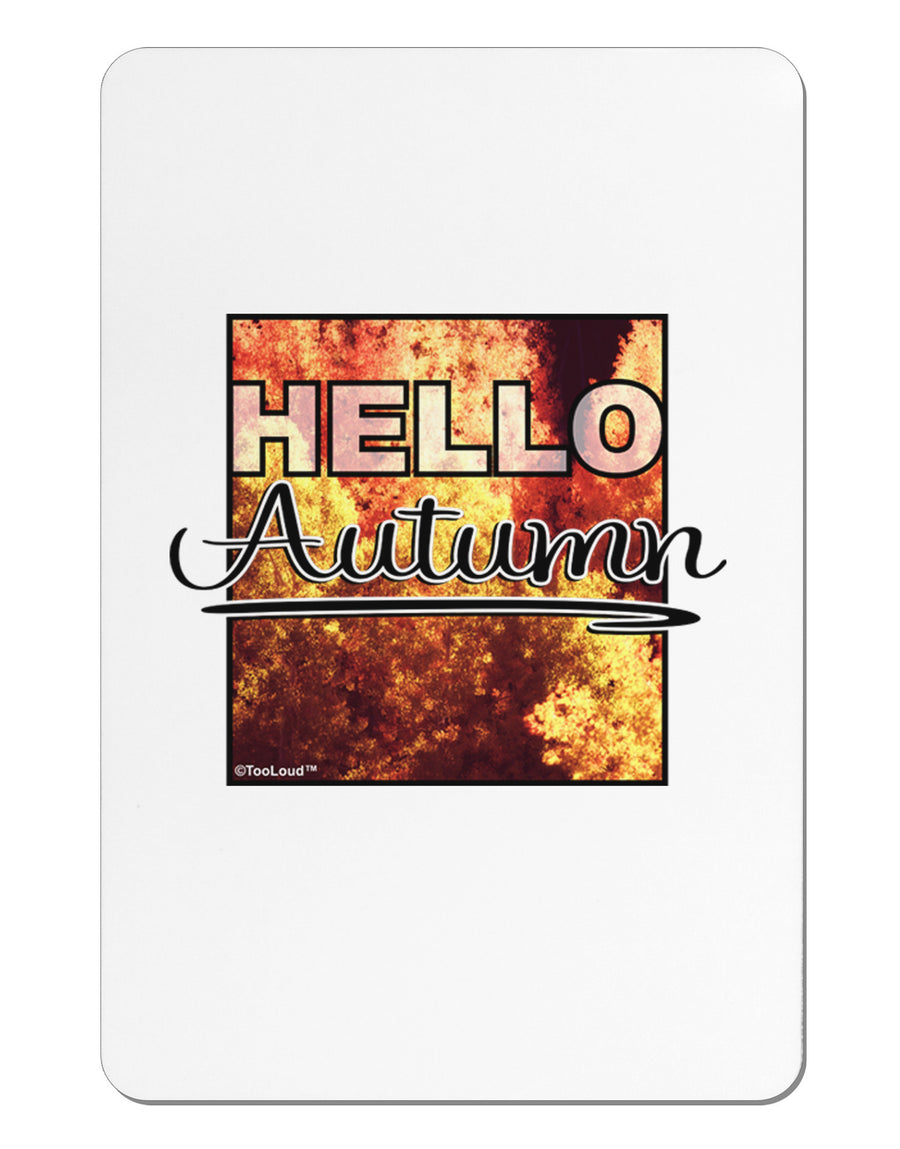 Hello Autumn Aluminum Magnet-TooLoud-White-Davson Sales