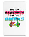 Birthday - Buy Me Drinks Aluminum Magnet-TooLoud-White-Davson Sales