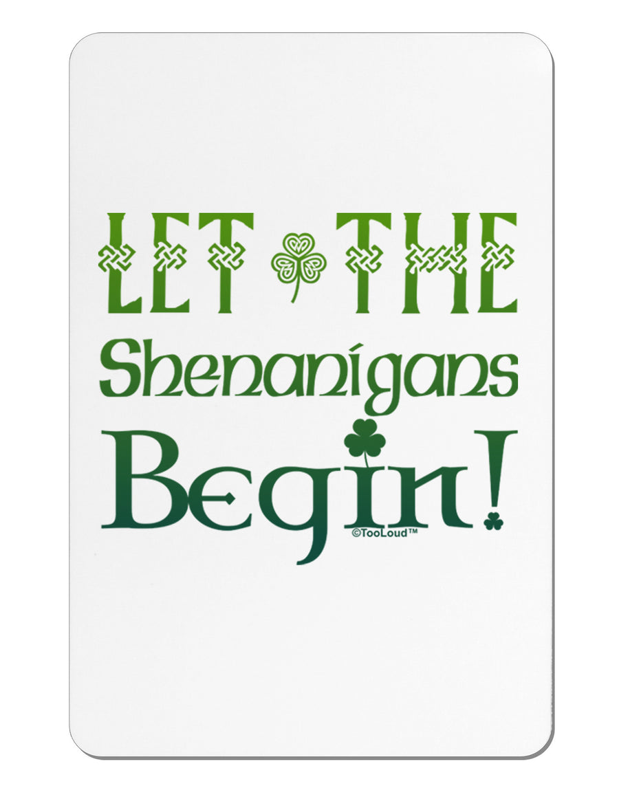 Let the Shenanigans Begin Aluminum Magnet-TooLoud-White-Davson Sales