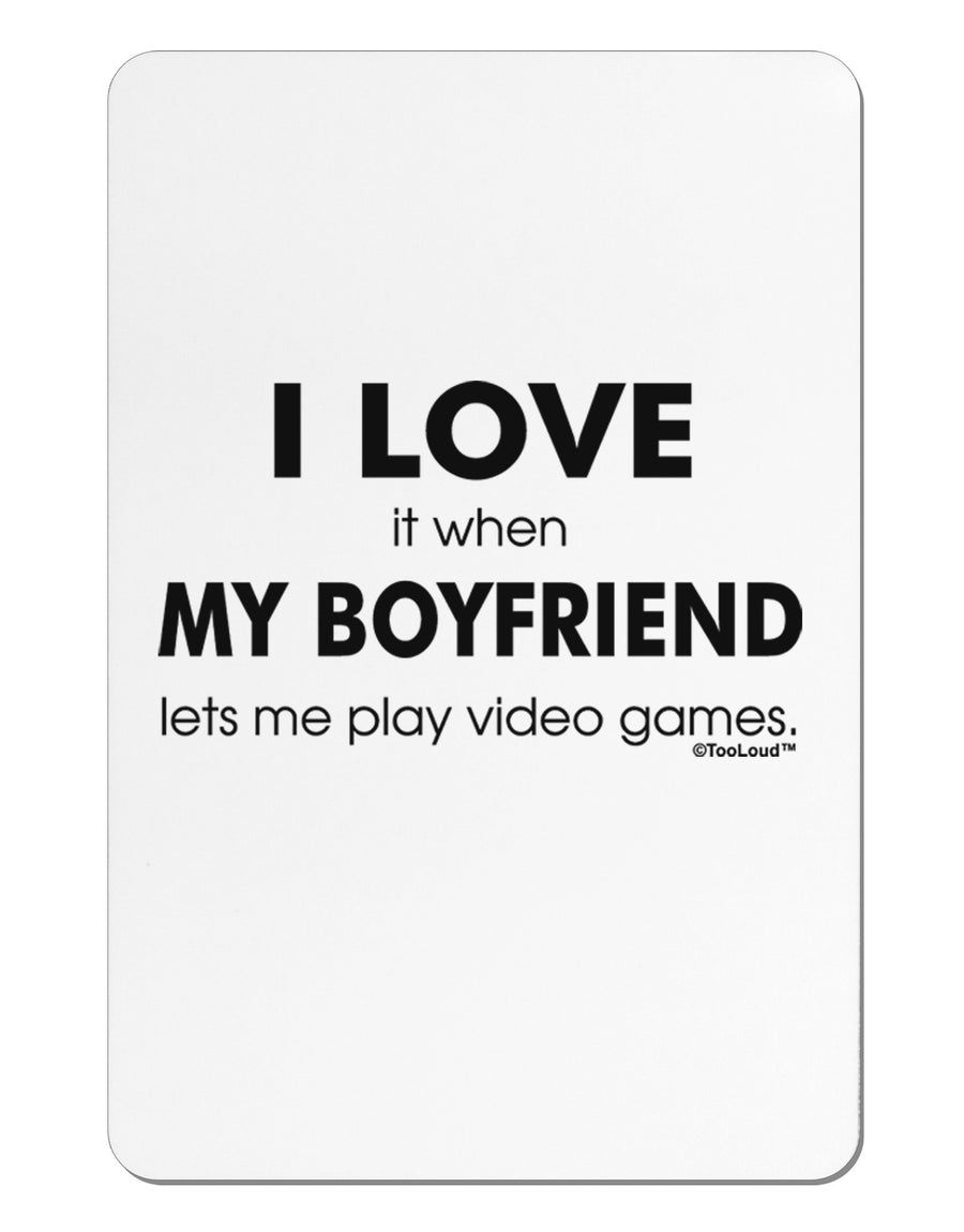 I Love My Boyfriend Videogames Aluminum Magnet-TooLoud-White-Davson Sales