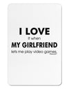 I Love My Girlfriend Videogames Aluminum Magnet-TooLoud-White-Davson Sales
