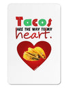 Tacos Are the Way To My Heart Aluminum Magnet-TooLoud-White-Davson Sales