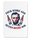 Seven Beers Ago - Lincoln Aluminum Magnet-TooLoud-White-Davson Sales