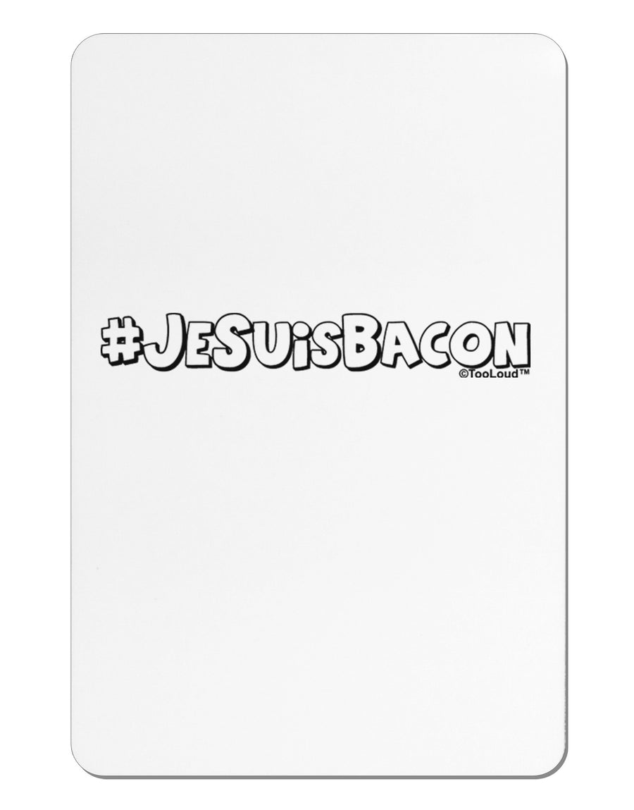 Hashtag JeSuisBacon Deco Aluminum Magnet-TooLoud-White-Davson Sales