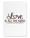 Love Is All We Need Aluminum Magnet-TooLoud-White-Davson Sales