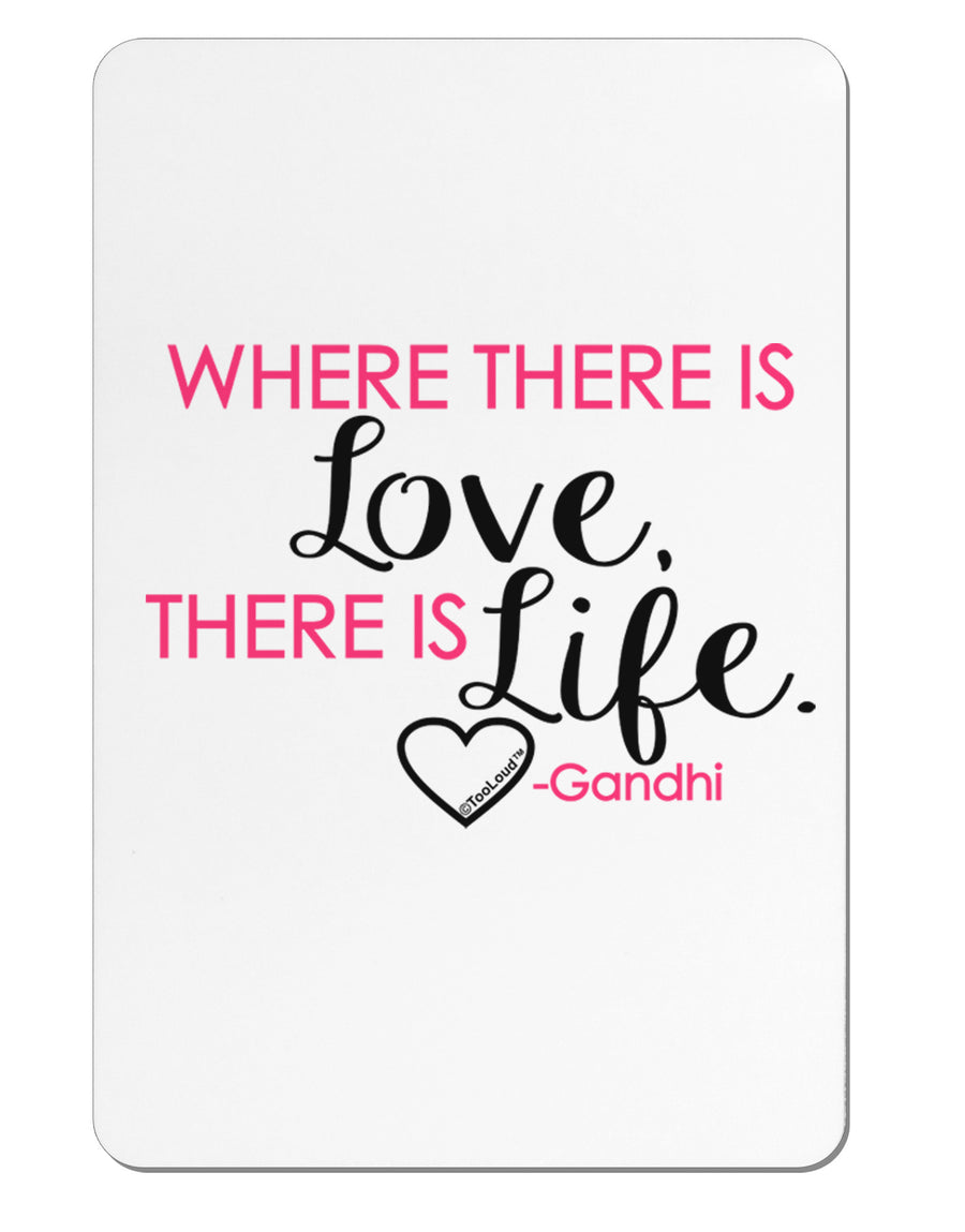 TooLoud Where There Is Love Gandhi Aluminum Magnet-TooLoud-White-Davson Sales