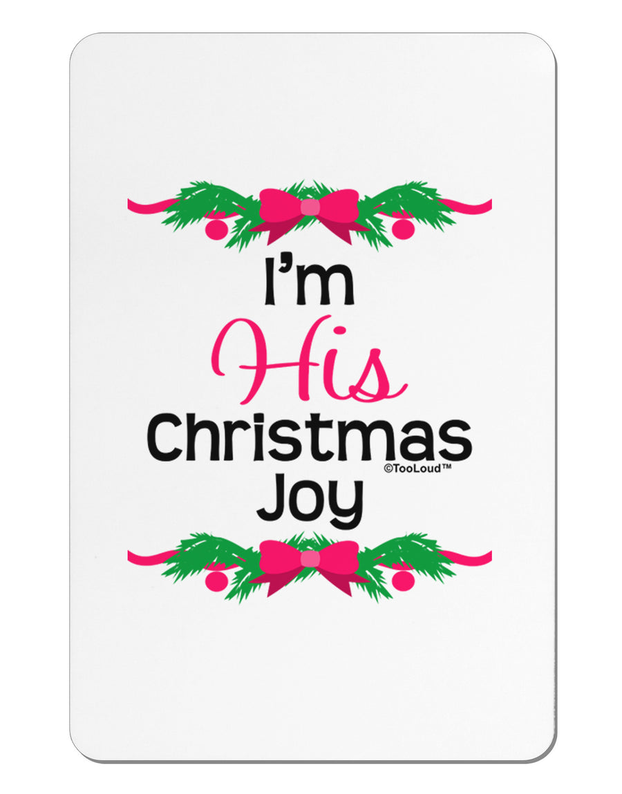 His Christmas Joy Matching His & Hers Aluminum Magnet-TooLoud-White-Davson Sales