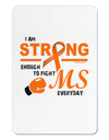 MS - I Am Strong Aluminum Magnet-TooLoud-White-Davson Sales