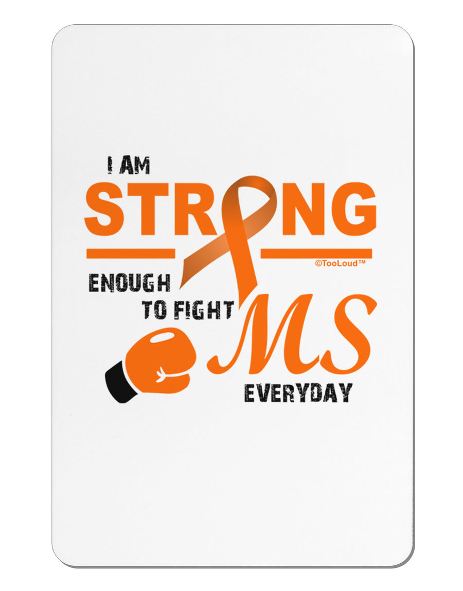 MS - I Am Strong Aluminum Magnet-TooLoud-White-Davson Sales