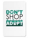 Don't Shop Adopt Aluminum Magnet-TooLoud-White-Davson Sales