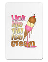 Lick Me Till Ice Cream Aluminum Magnet-TooLoud-White-Davson Sales