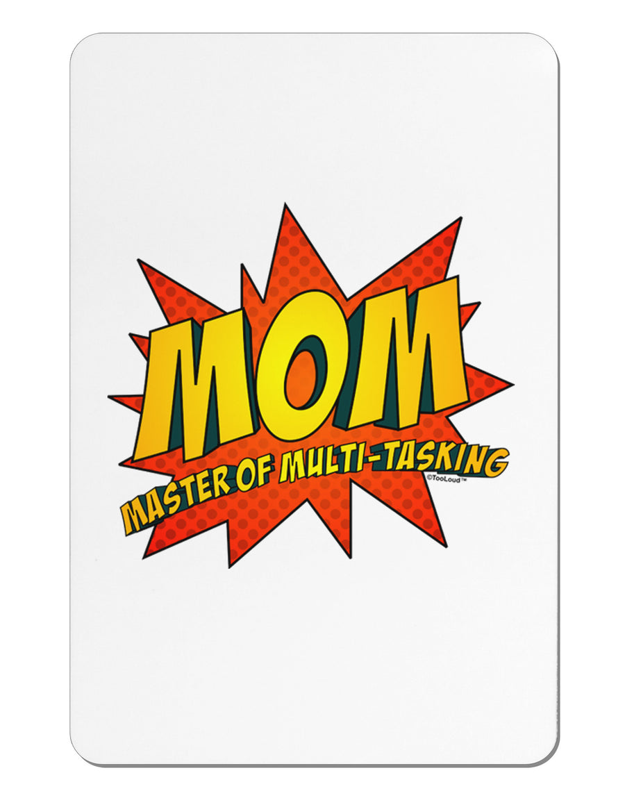 Mom Master Of Multi-tasking Aluminum Magnet-TooLoud-White-Davson Sales