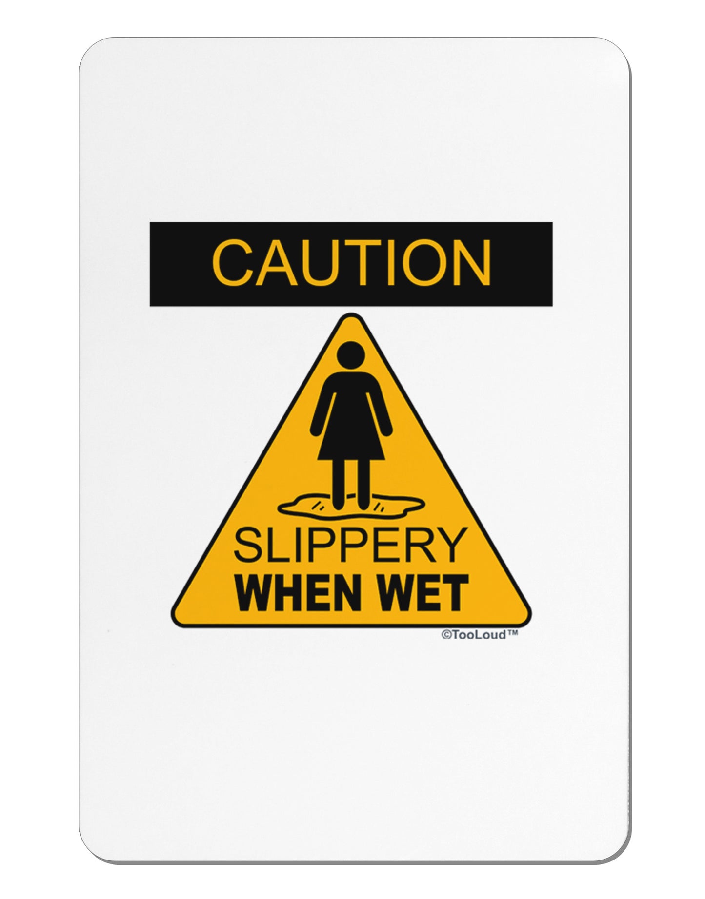 Slippery When Wet Aluminum Magnet-TooLoud-White-Davson Sales