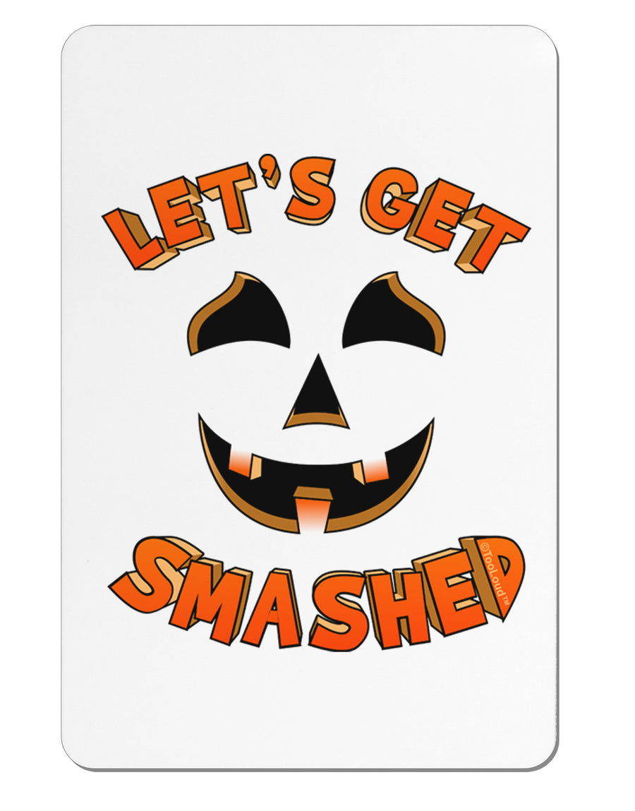 Let's Get Smashed Pumpkin Aluminum Magnet by TooLoud-Refrigerator Magnets-TooLoud-White-Davson Sales