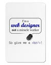 TooLoud Web Designer Not Miracle Worker Aluminum Magnet-TooLoud-White-Davson Sales