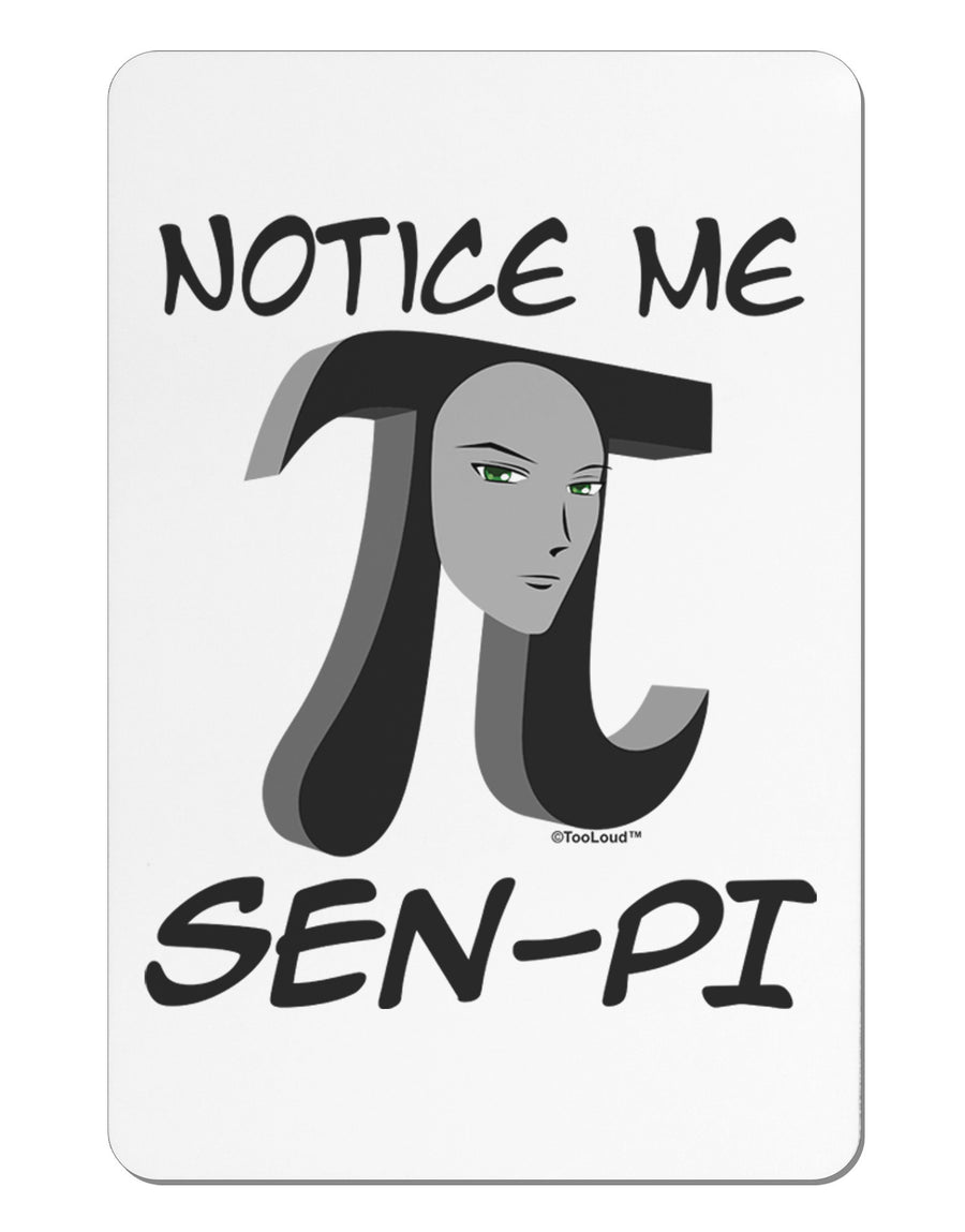 Notice Me Sen-Pi Aluminum Magnet-TooLoud-White-Davson Sales