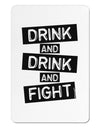 Drink and Drink and Fight Aluminum Magnet-TooLoud-White-Davson Sales