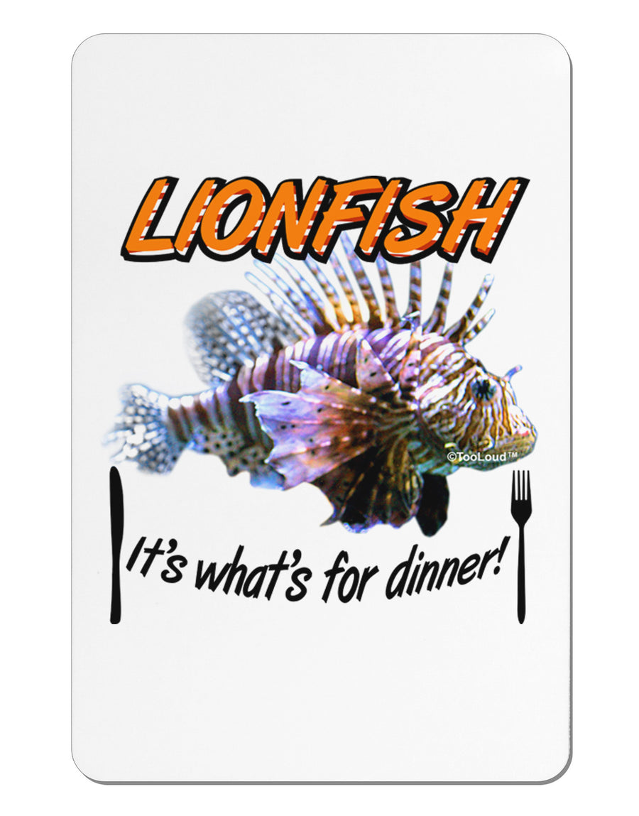 Lionfish - It's What's For Dinner Aluminum Magnet-TooLoud-White-Davson Sales