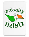 Actually Irish Aluminum Magnet-TooLoud-White-Davson Sales