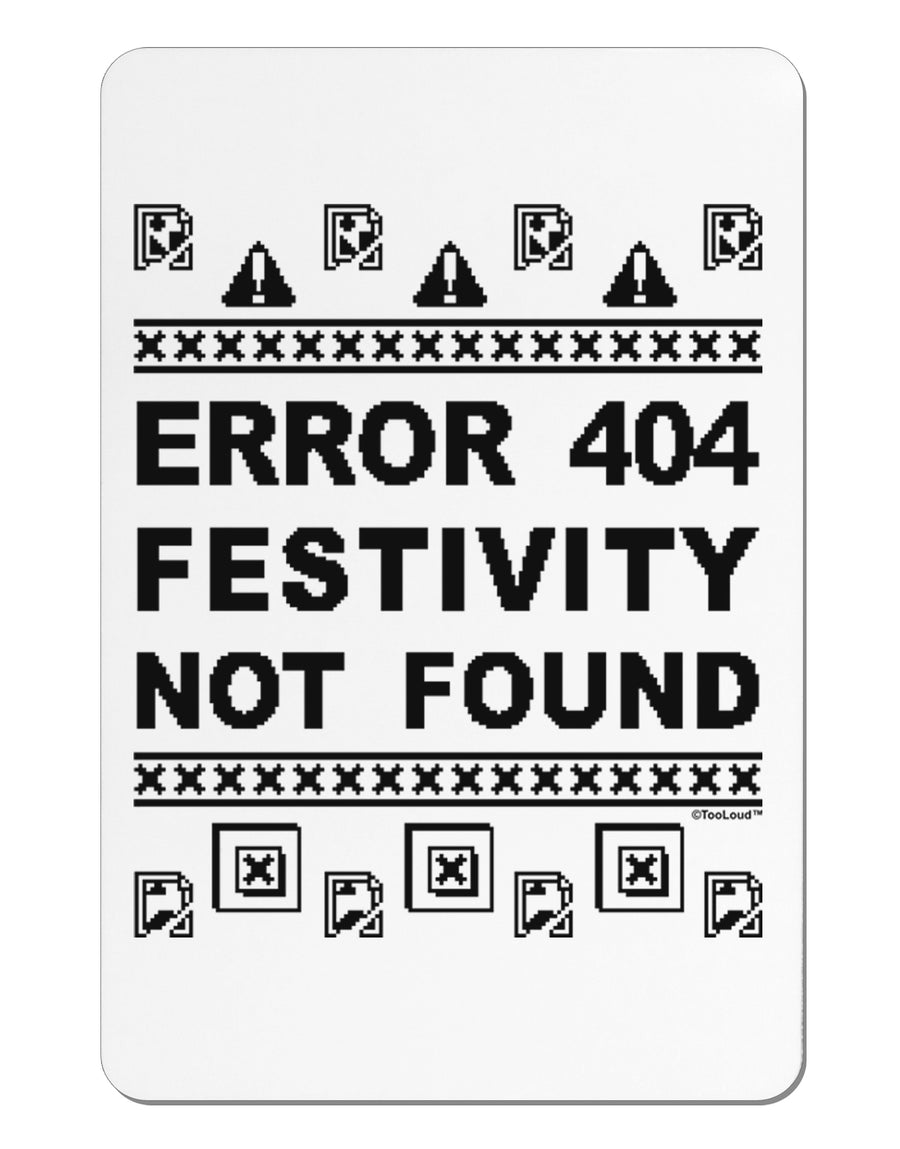 Error 404 Festivity Not Found Aluminum Magnet by TooLoud-TooLoud-White-Davson Sales