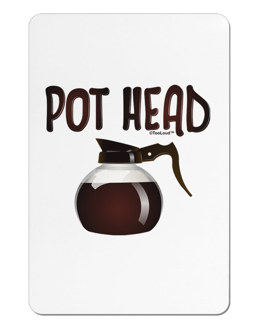 Pot Head - Coffee Aluminum Magnet-TooLoud-White-Davson Sales