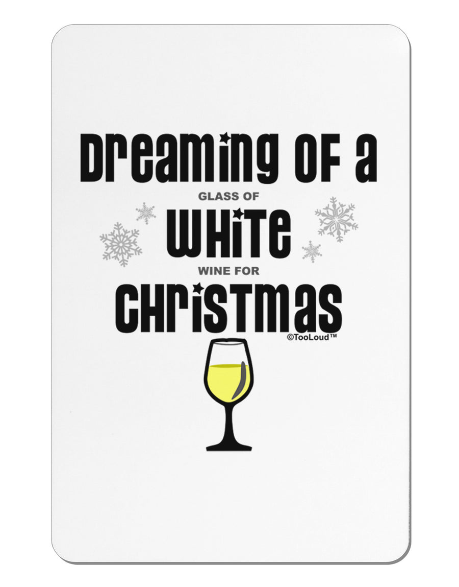 White Wine For Christmas Aluminum Magnet-TooLoud-White-Davson Sales