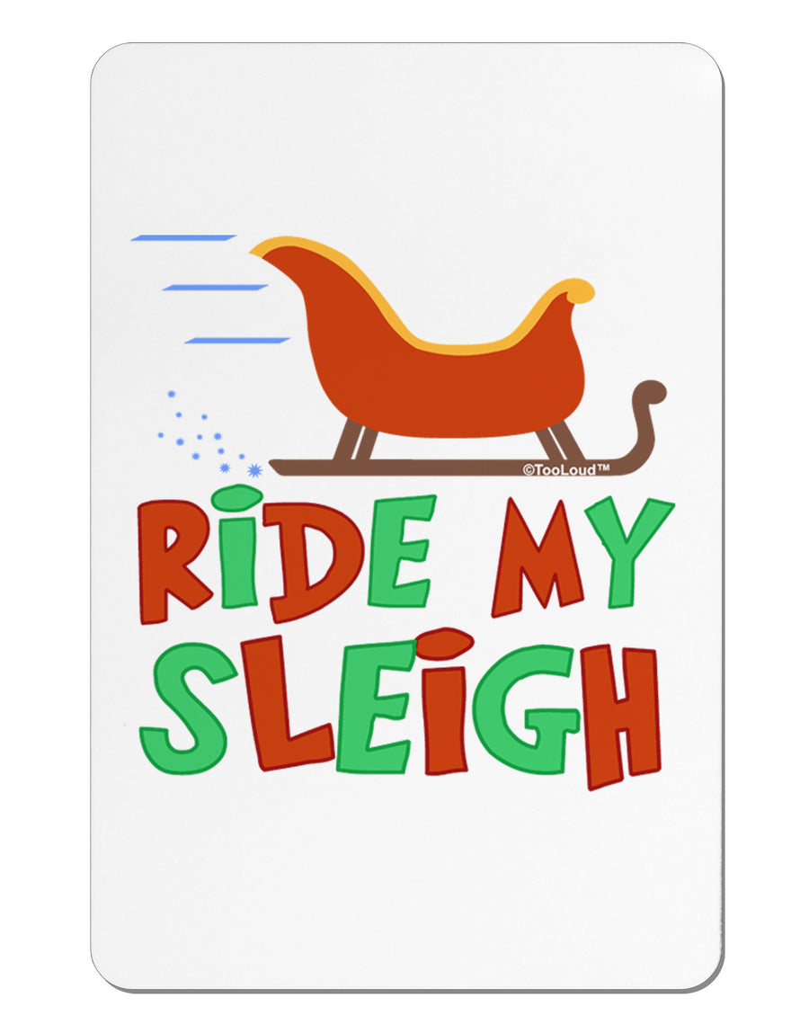 Ride My Sleigh Color Aluminum Magnet-TooLoud-White-Davson Sales