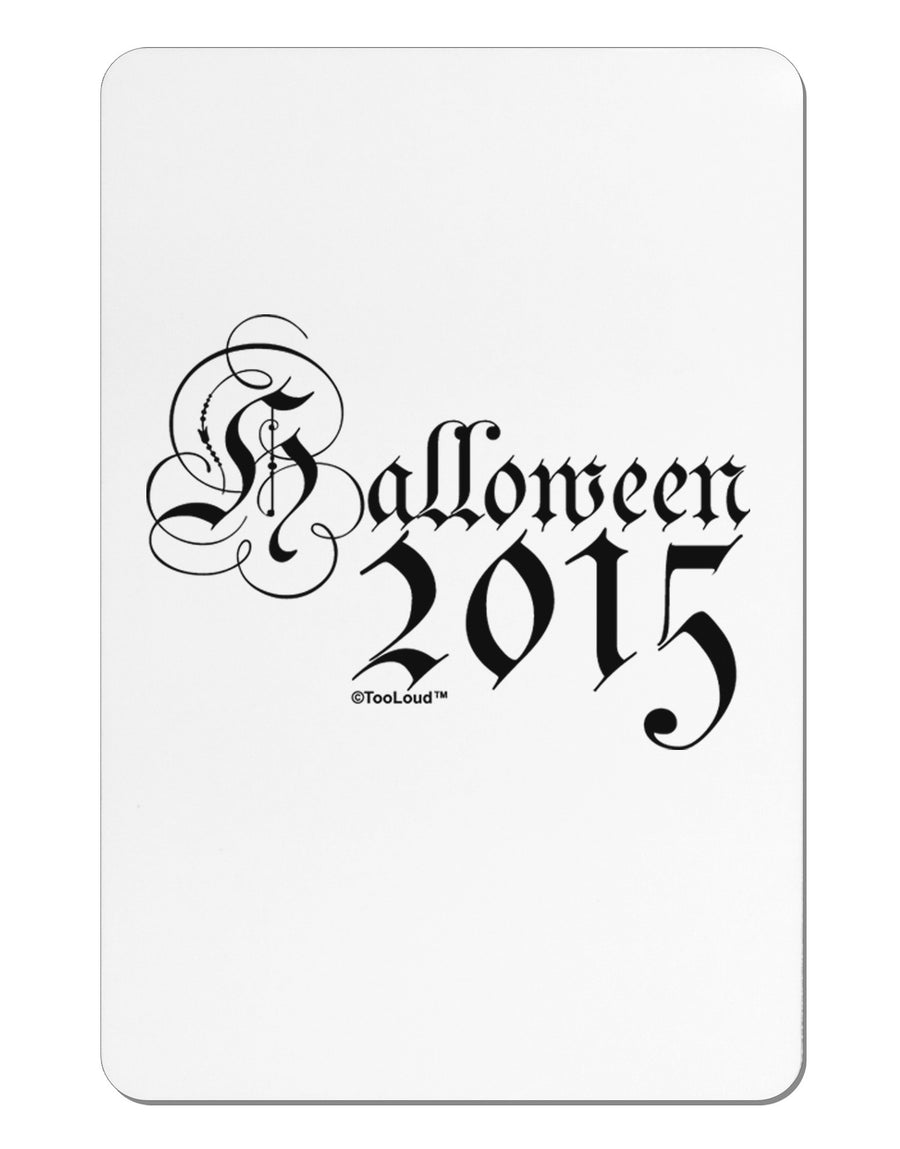 Halloween Current Year Script Text Aluminum Magnet-TooLoud-White-Davson Sales