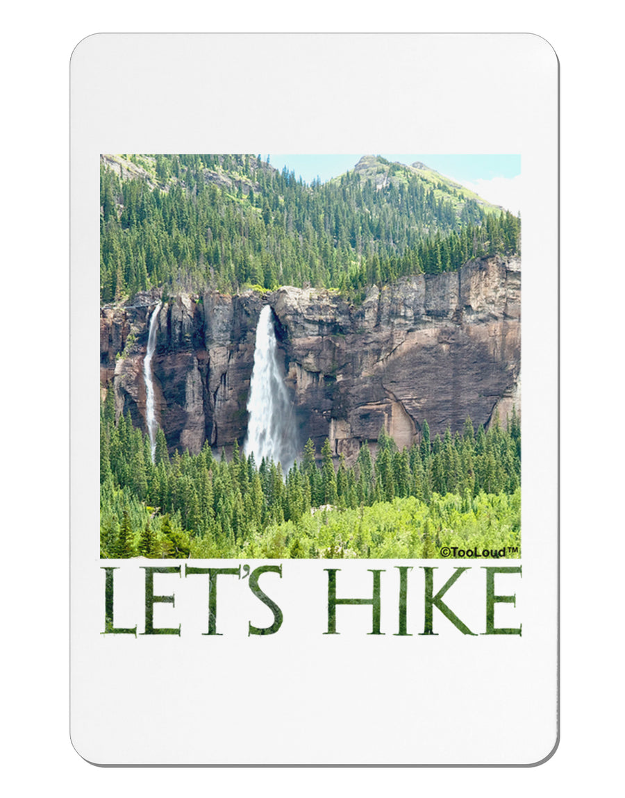 Beautiful Cliffs - Lets Hike Aluminum Magnet by TooLoud-TooLoud-White-Davson Sales