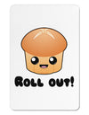 Roll Out Cute Roll Aluminum Magnet-TooLoud-White-Davson Sales