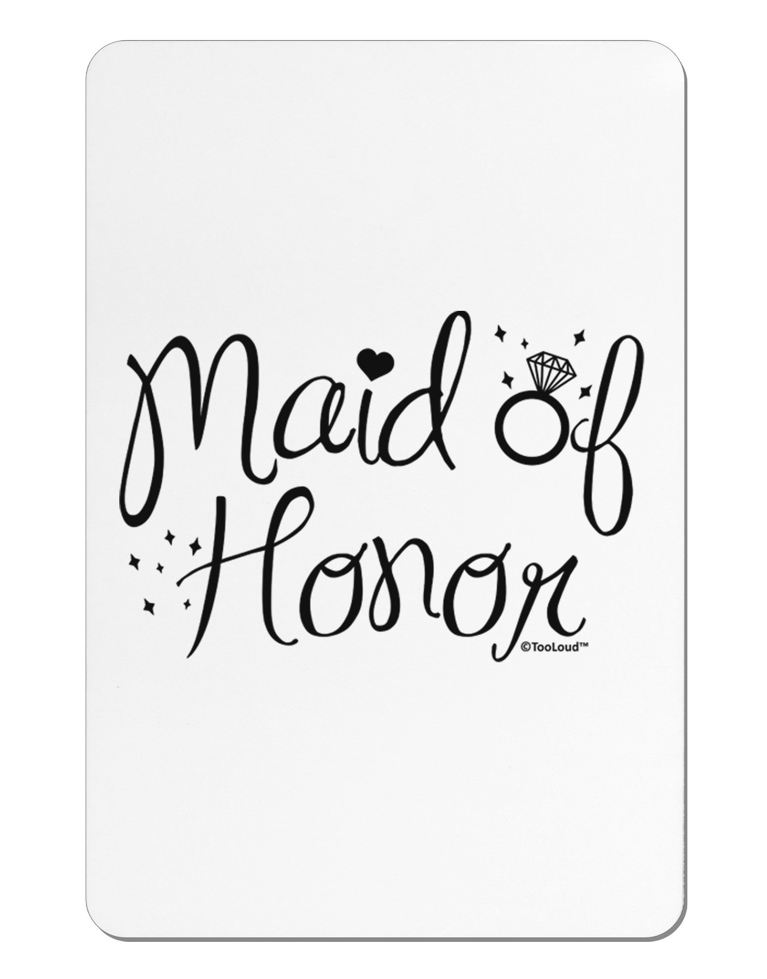 Maid of Honor - Diamond Ring Design Aluminum Magnet-TooLoud-White-Davson Sales