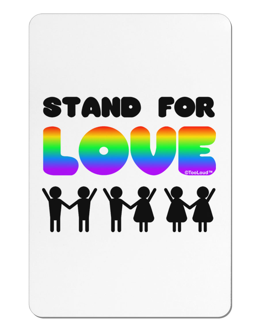 Stand For Love Rainbow Aluminum Magnet-TooLoud-White-Davson Sales