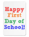 Happy First Day of School Aluminum Magnet-TooLoud-White-Davson Sales