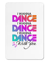 I Wanna Dance With You Aluminum Magnet-TooLoud-White-Davson Sales