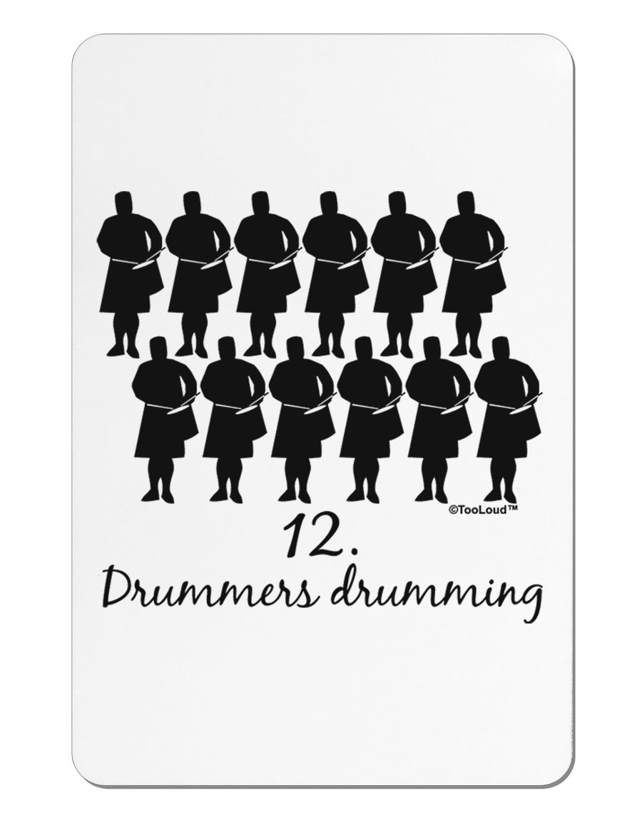 Twelve Drummers Drumming Text Aluminum Magnet-TooLoud-White-Davson Sales