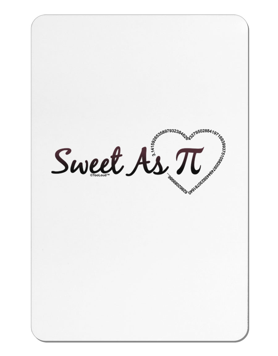 Sweet As Pi Aluminum Magnet-TooLoud-White-Davson Sales