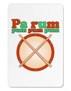 Pa Rum Pum Pum Pum Aluminum Magnet-TooLoud-White-Davson Sales