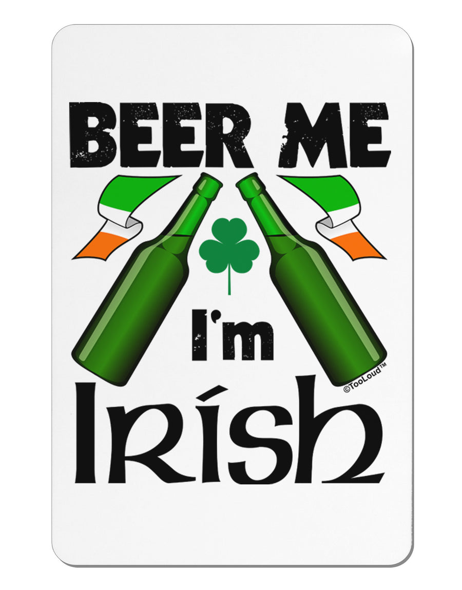 Beer Me I'm Irish Aluminum Magnet-TooLoud-White-Davson Sales