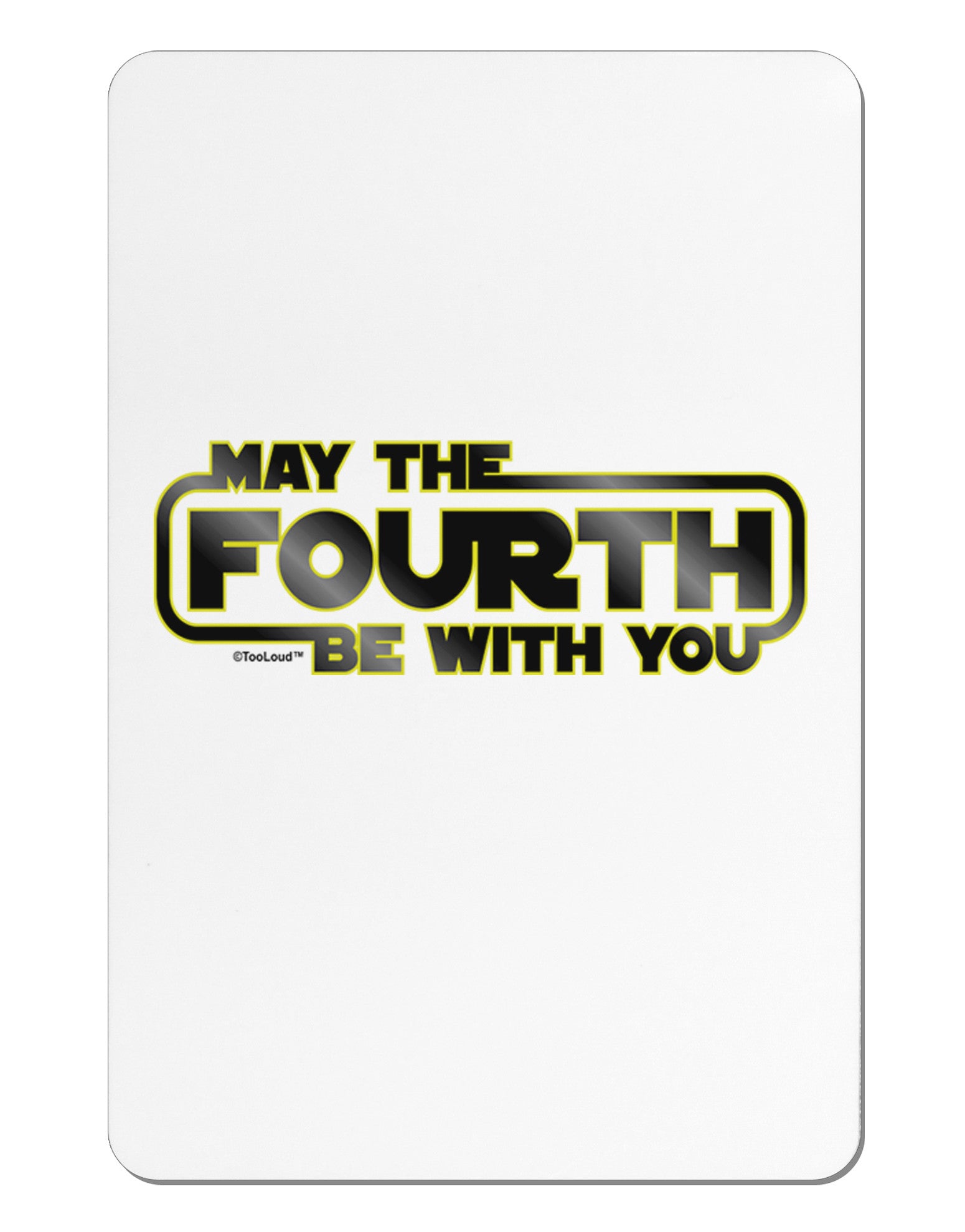 May The Fourth Be With You Aluminum Magnet-TooLoud-White-Davson Sales