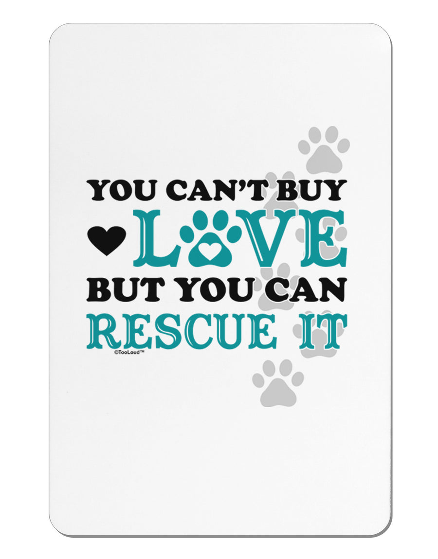 Can't Buy Love Rescue It Aluminum Magnet-TooLoud-White-Davson Sales