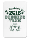 St Patricks Day Drinking Team Aluminum Magnet-TooLoud-White-Davson Sales