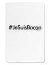 Hashtag JeSuisBacon Aluminum Magnet-TooLoud-White-Davson Sales