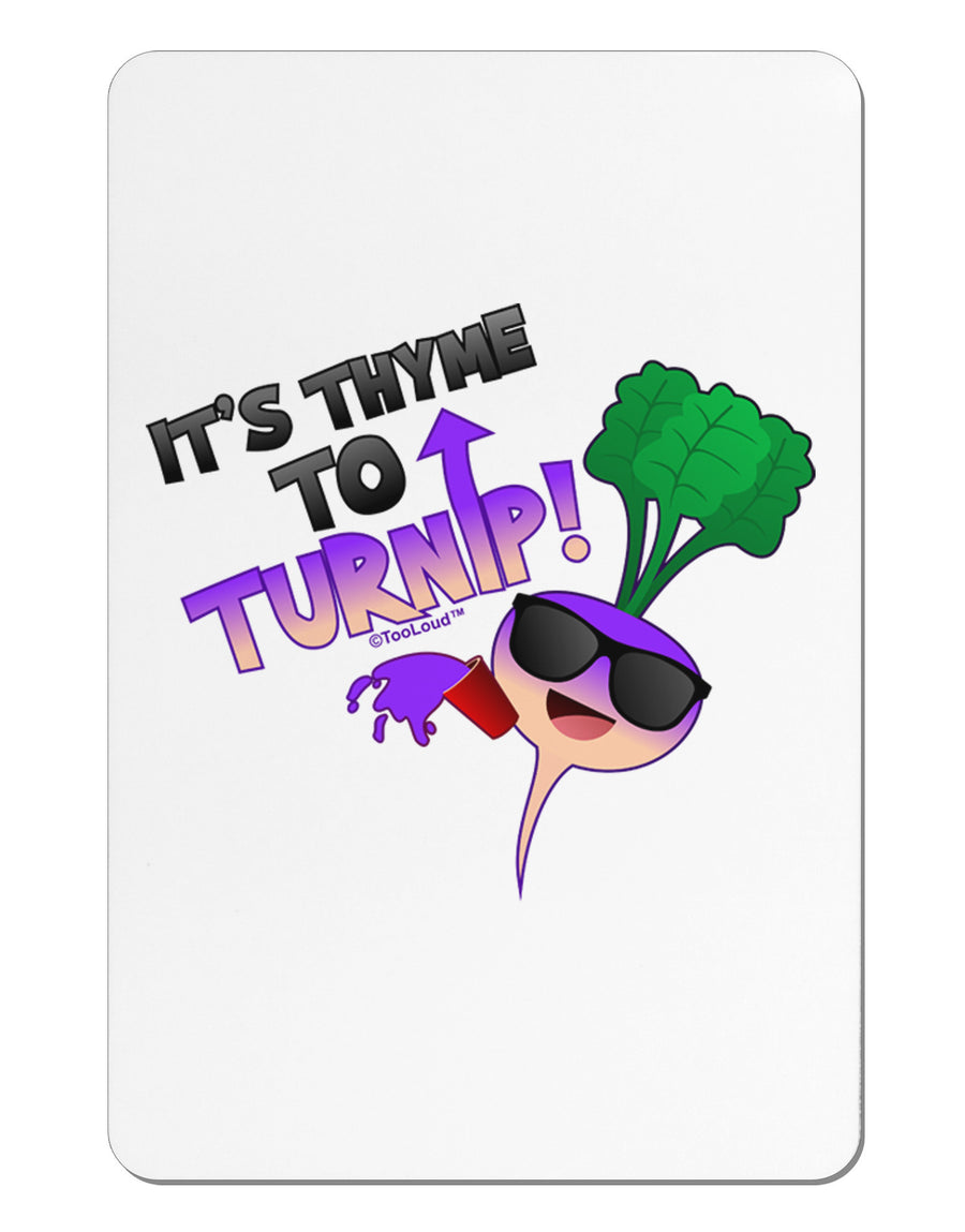 It's Thyme To Turnip Aluminum Magnet-TooLoud-White-Davson Sales