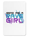 Send Me A Rave Girl Aluminum Magnet-TooLoud-White-Davson Sales