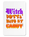 TooLoud Witch Betta Have My Candy Color Aluminum Magnet-TooLoud-White-Davson Sales