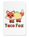 Cute Taco Fox Text Aluminum Magnet-TooLoud-White-Davson Sales