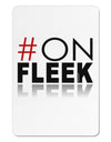 Hashtag On Fleek Aluminum Magnet-TooLoud-White-Davson Sales