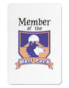 Member of the Wolf Pack Aluminum Magnet by TooLoud-TooLoud-White-Davson Sales