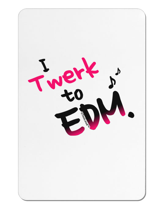 Twerk To EDM Pink Aluminum Magnet-TooLoud-White-Davson Sales